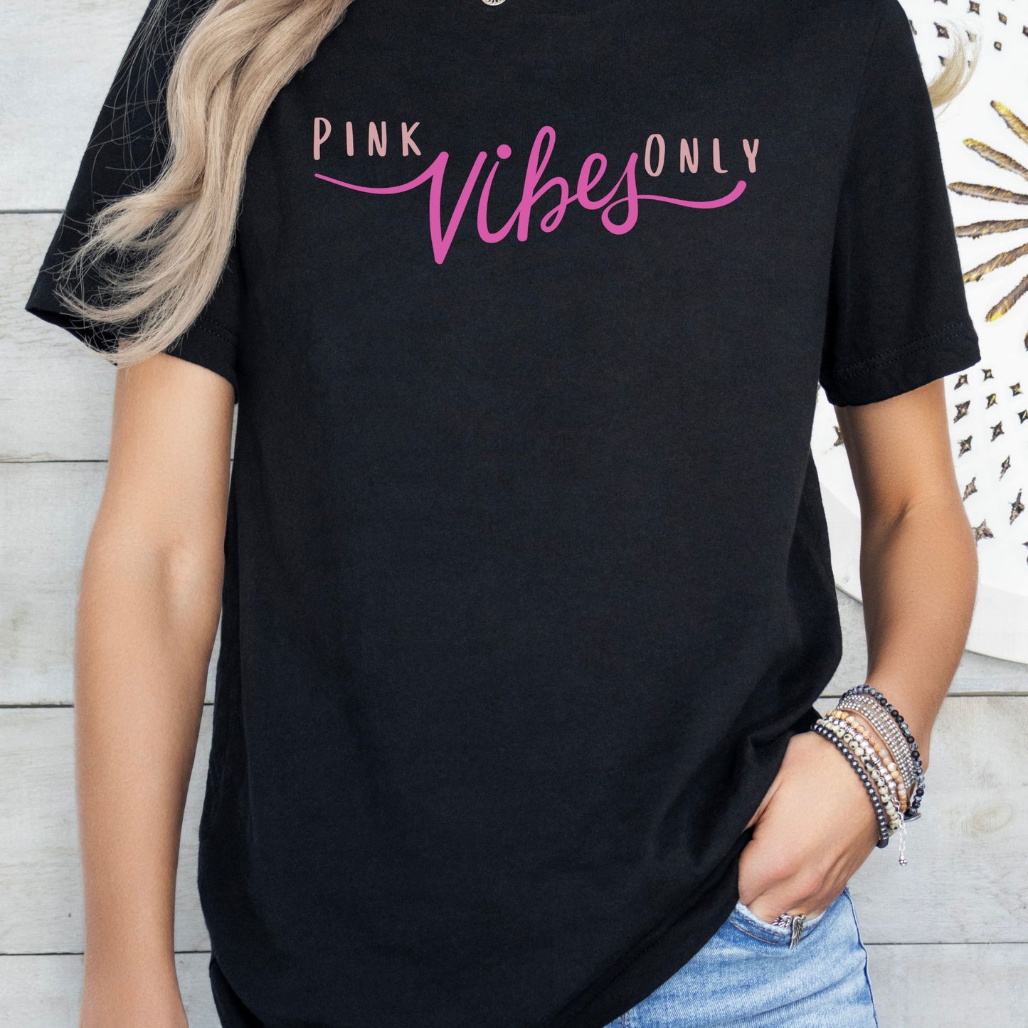 Pink Vibes Only T-shirt