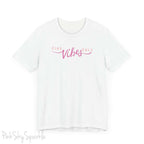 Pink Vibes Only T-shirt