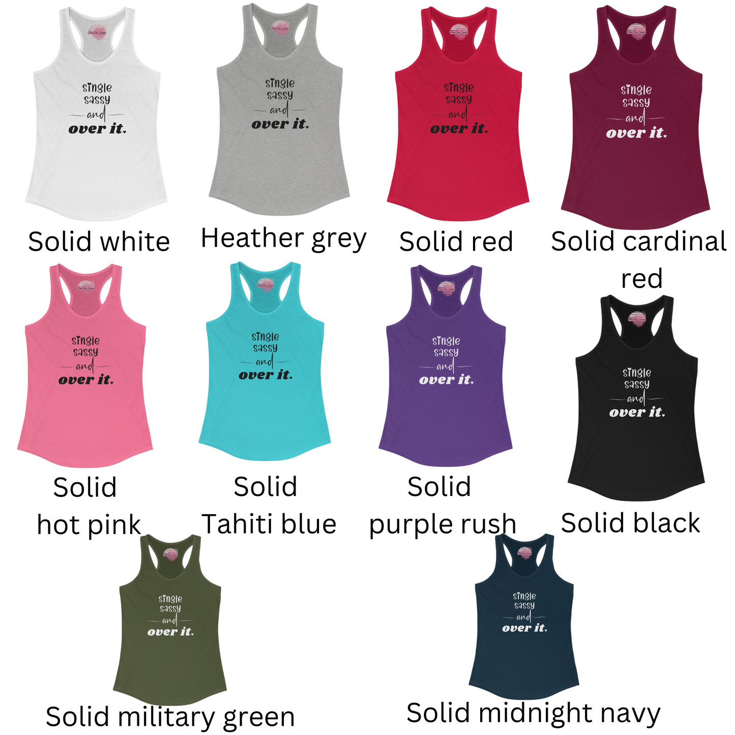 Single, Sassy and Over It Women's Racerback Tank Top