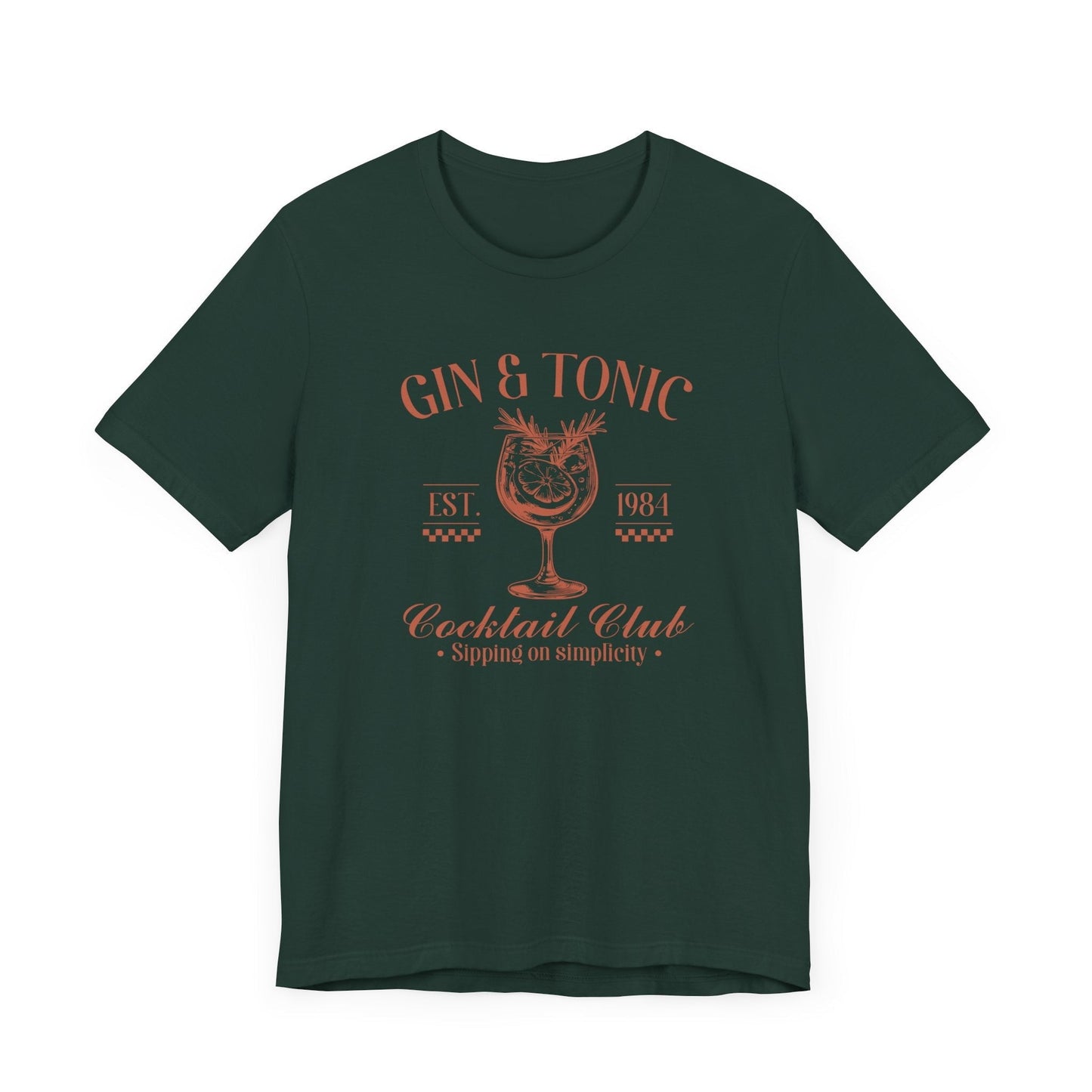 "Sipping on Simplicity" Gin and Tonic Cocktail Club Unisex T-shirt