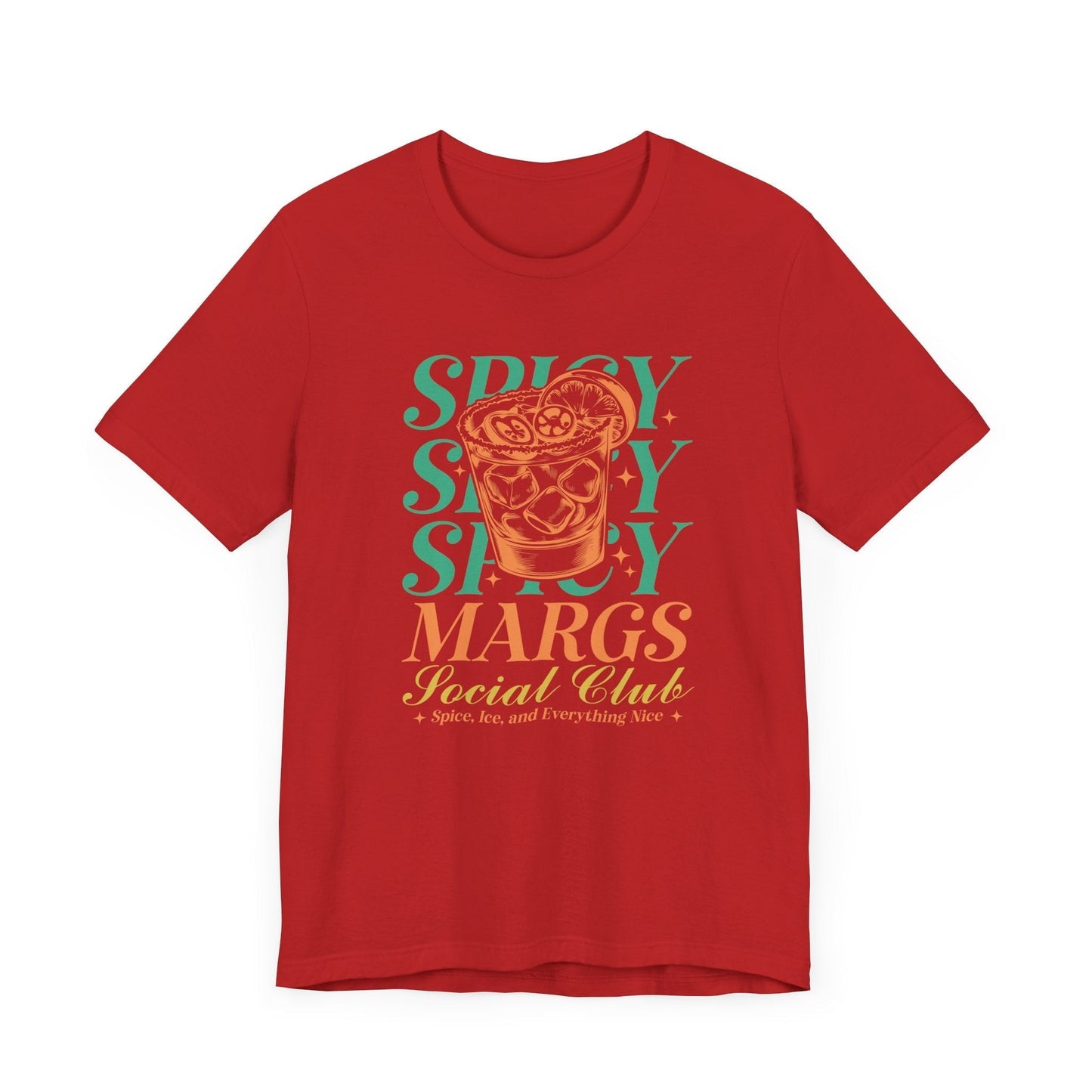 "Spice, Ice and Everything Nice" Spicy Margs T-shirt